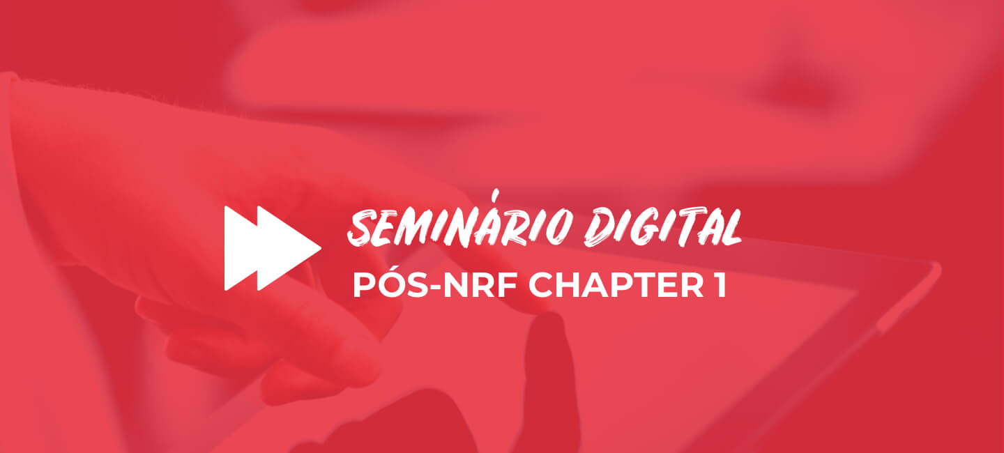 Banner Seminário Digital Pós-NRF Chapter 1 - BTR-Varese